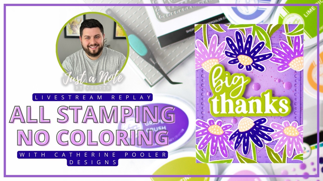 Easy Cards to Replicate: All Stamping and No Coloring with Catherine Pooler Designs