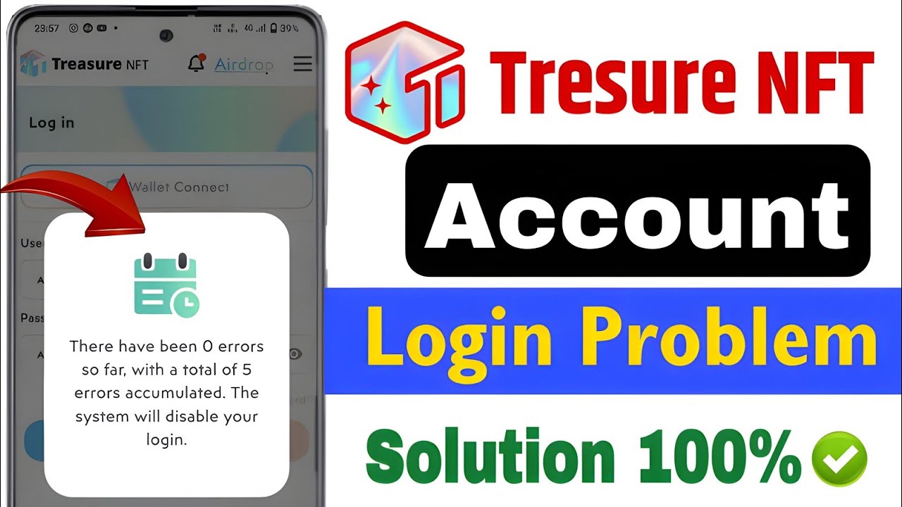 There have been O errors so far, with a total of 5 errors accumulated | treasure nft login problem