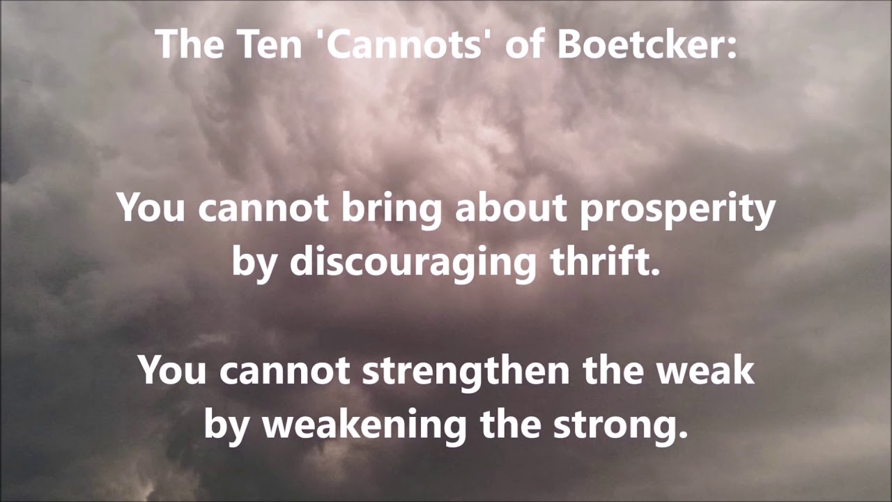 William John Henry Boetcker (1873–1962): Cannots and Quotes