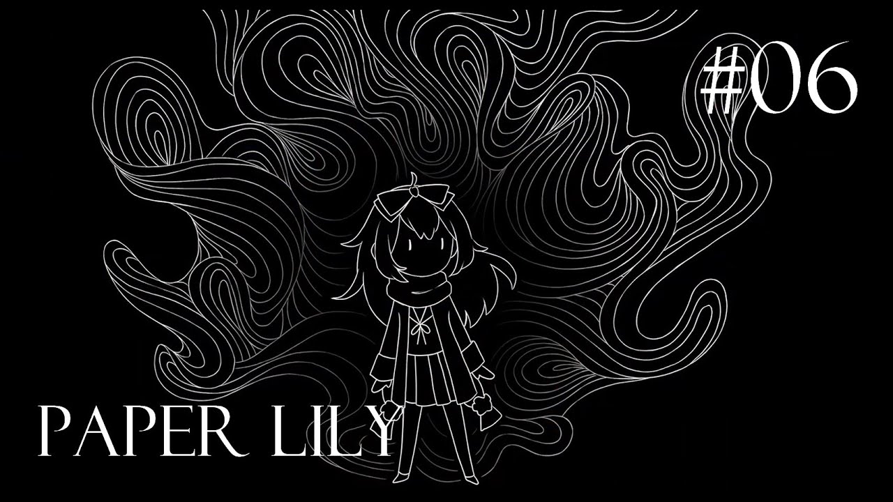 Der Fluch - Paper Lily #6 [Horror / Let's Play / Deutsch]