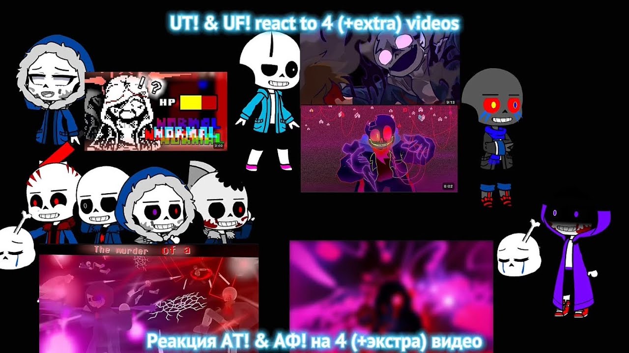 UNDERTALE & UNDERFELL REACT TO 4 VIDEOS + EXTRA