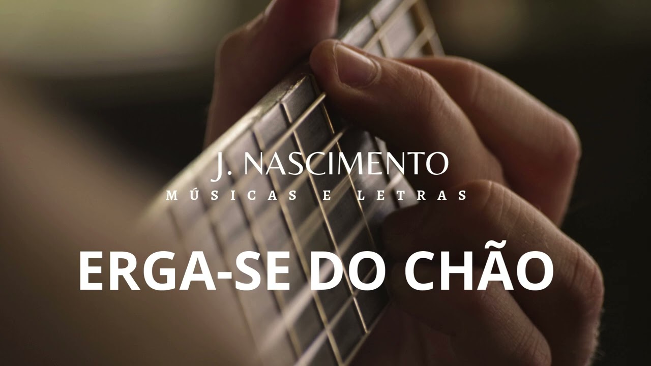 ERGA SE DO CHÃO