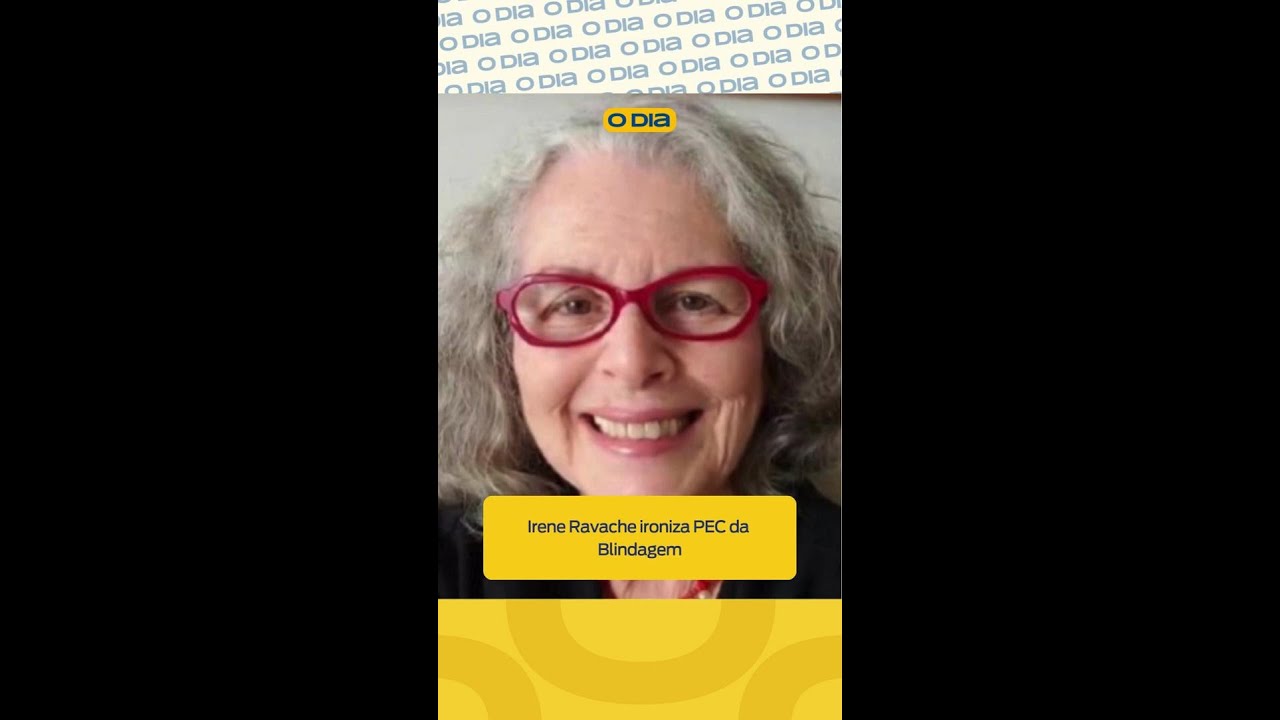 Irene Ravache ironiza PEC da Blindagem