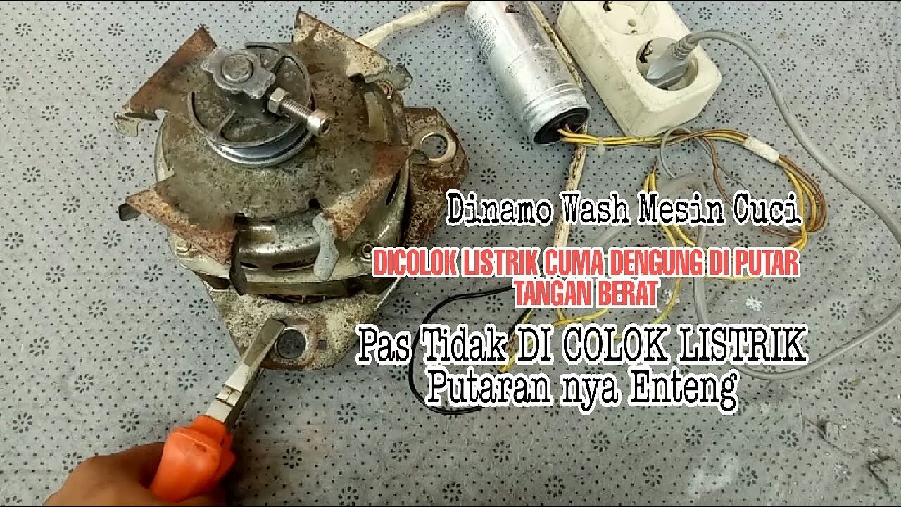 Solusi Dinamo Wash Mesin Cuci Cuma Dengung, Tidak Berputar