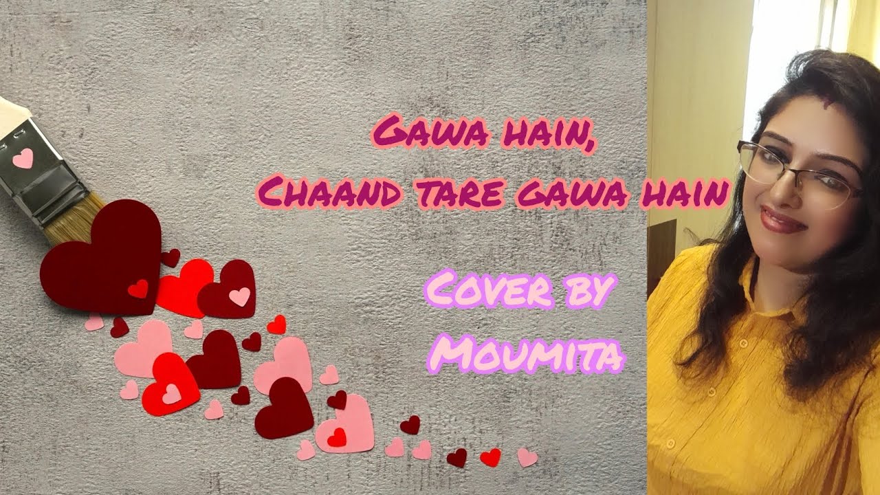 Gawah Hai Chand Taare । 90's Bollywood love song। Happy Valentine's Day to you all । Moumita Kundu