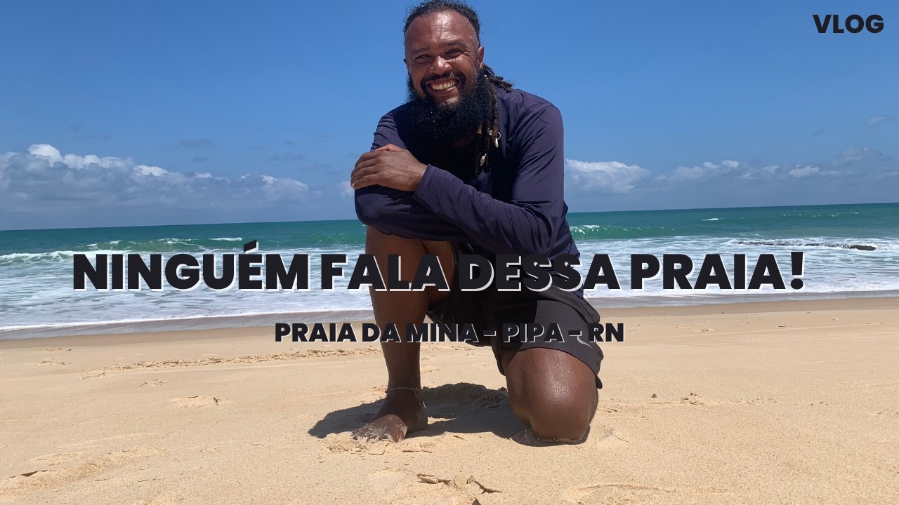 A estrada me trouxe até aqui | Praia da Mina – RN