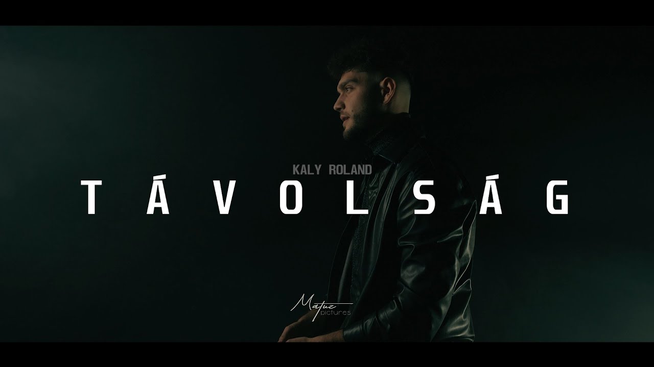 Kaly Roland - T&aacute;vols&aacute;g | Official Video