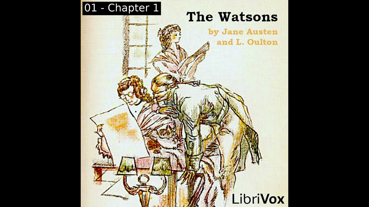 The Watsons (Dramatic Reading) by Jane Austen read by  | Full Audio Book