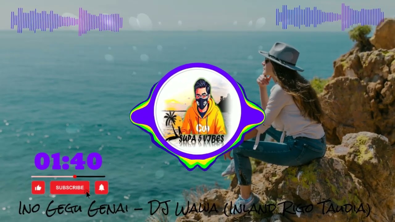 Ino Gegu Genai - DJ Wawa (Inland Rigo Taudia | SUPA 5 VIBES