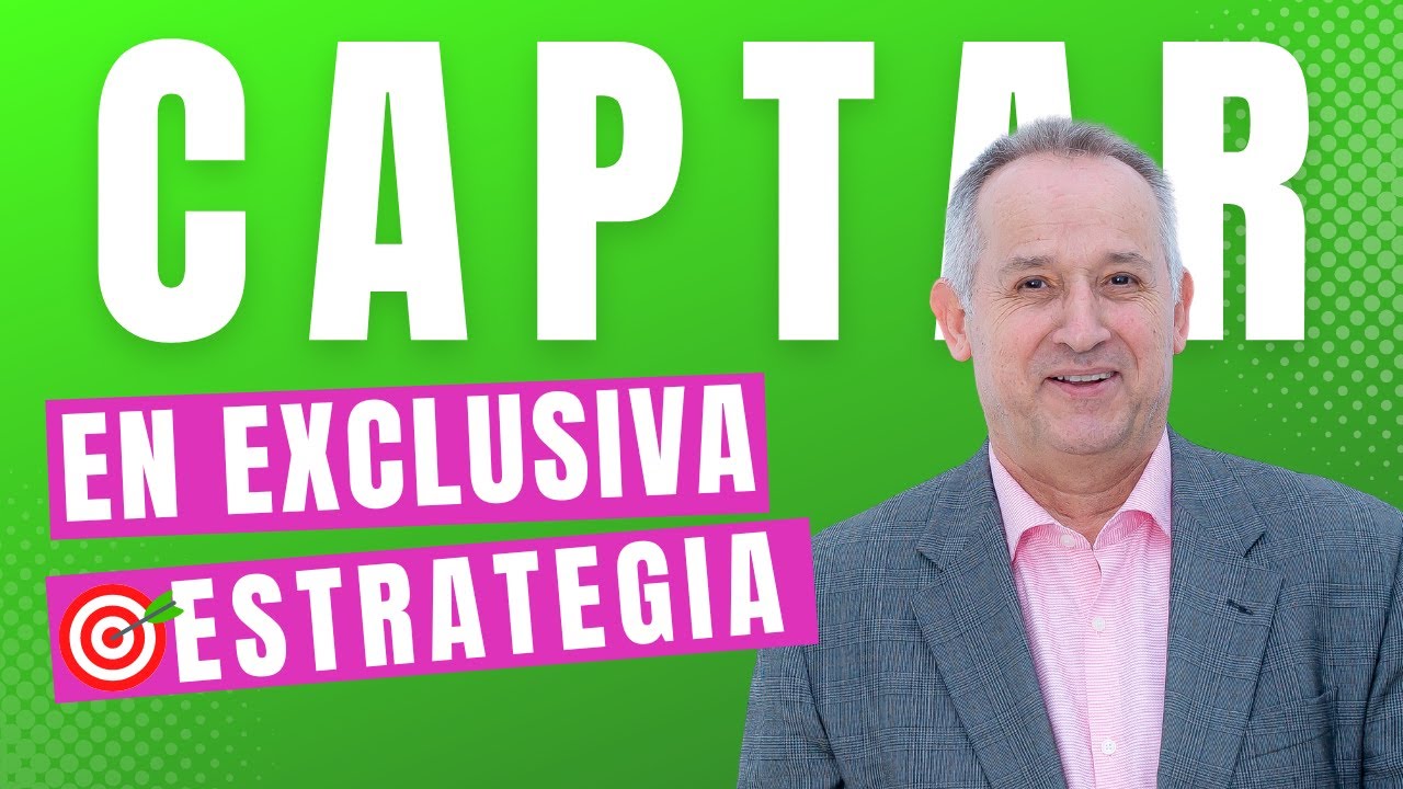 ¿Quieres Captar Inmuebles en Exclusiva? Entonces necesitas ver este video