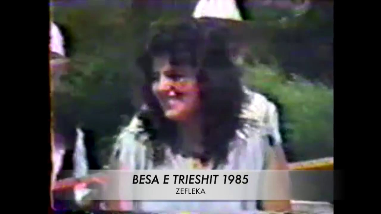 BESA E TRIESHIT - 1985 Hana Nikprelaj