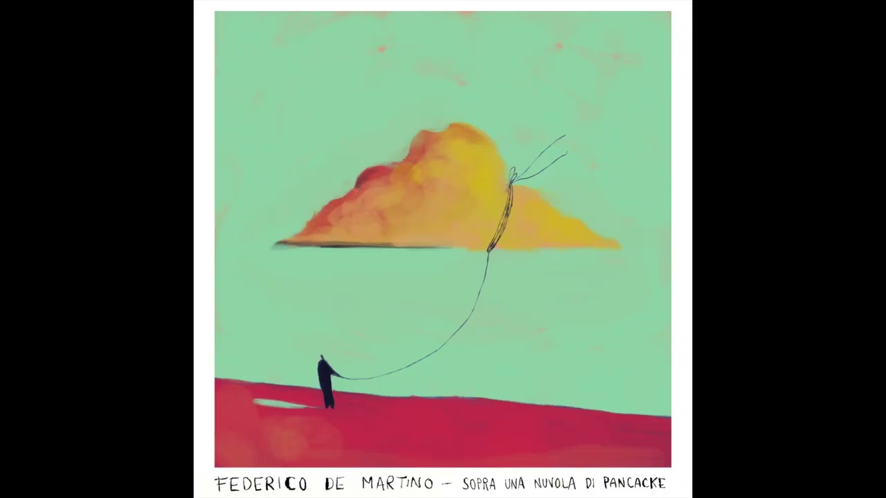 Federico De Martino - Sopra una nuvola di pancake
