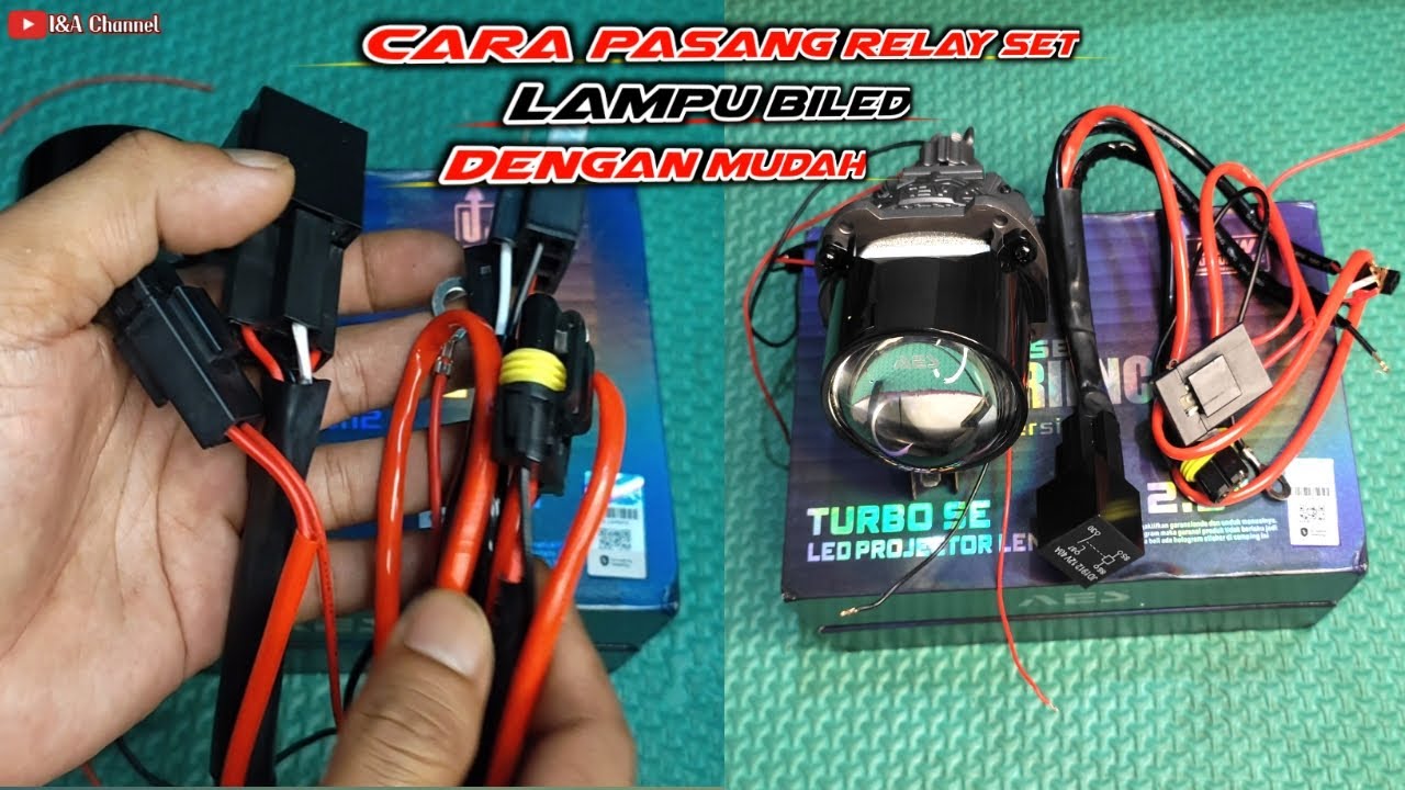 Cara Pasang Relay Set Lampu Biled Dengan Mudah