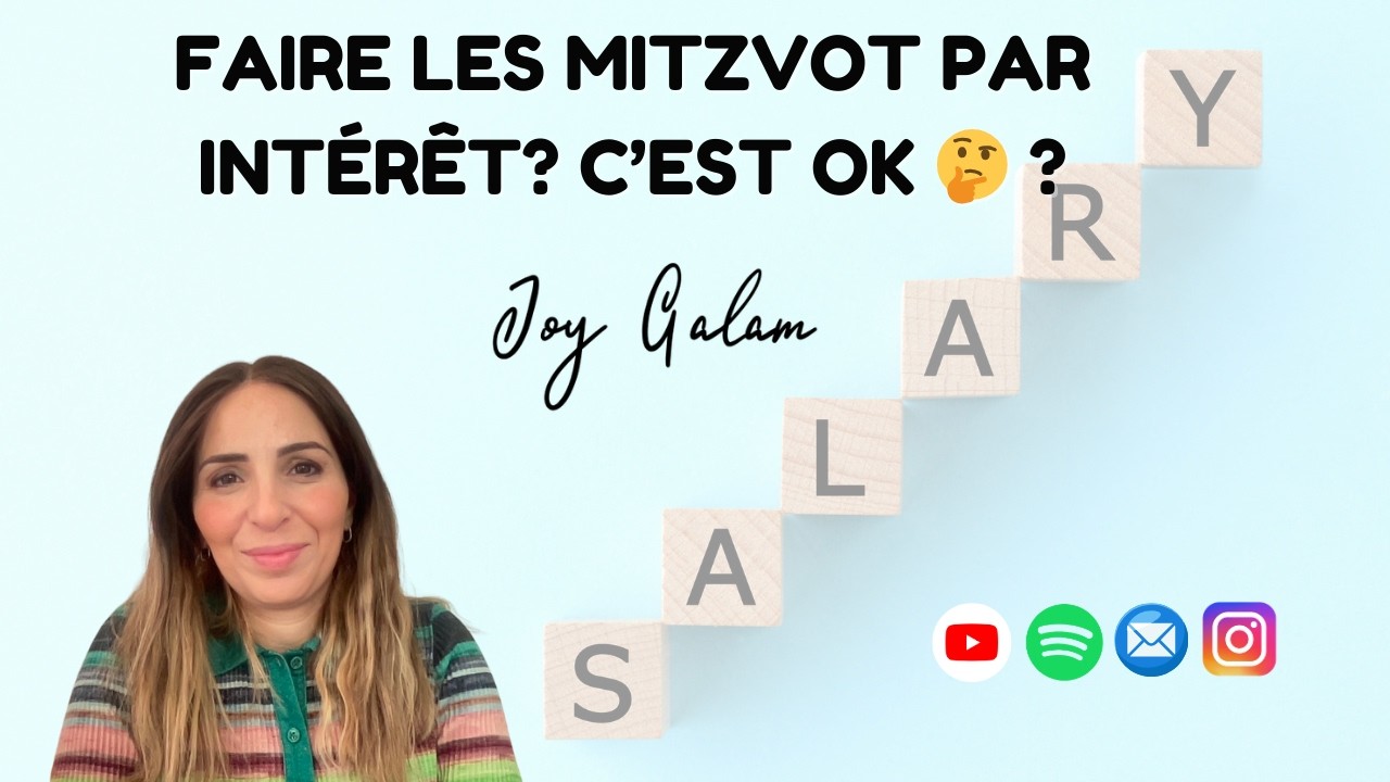 Faire les mitzvot par intérêt, c'est OK ?! 🤔