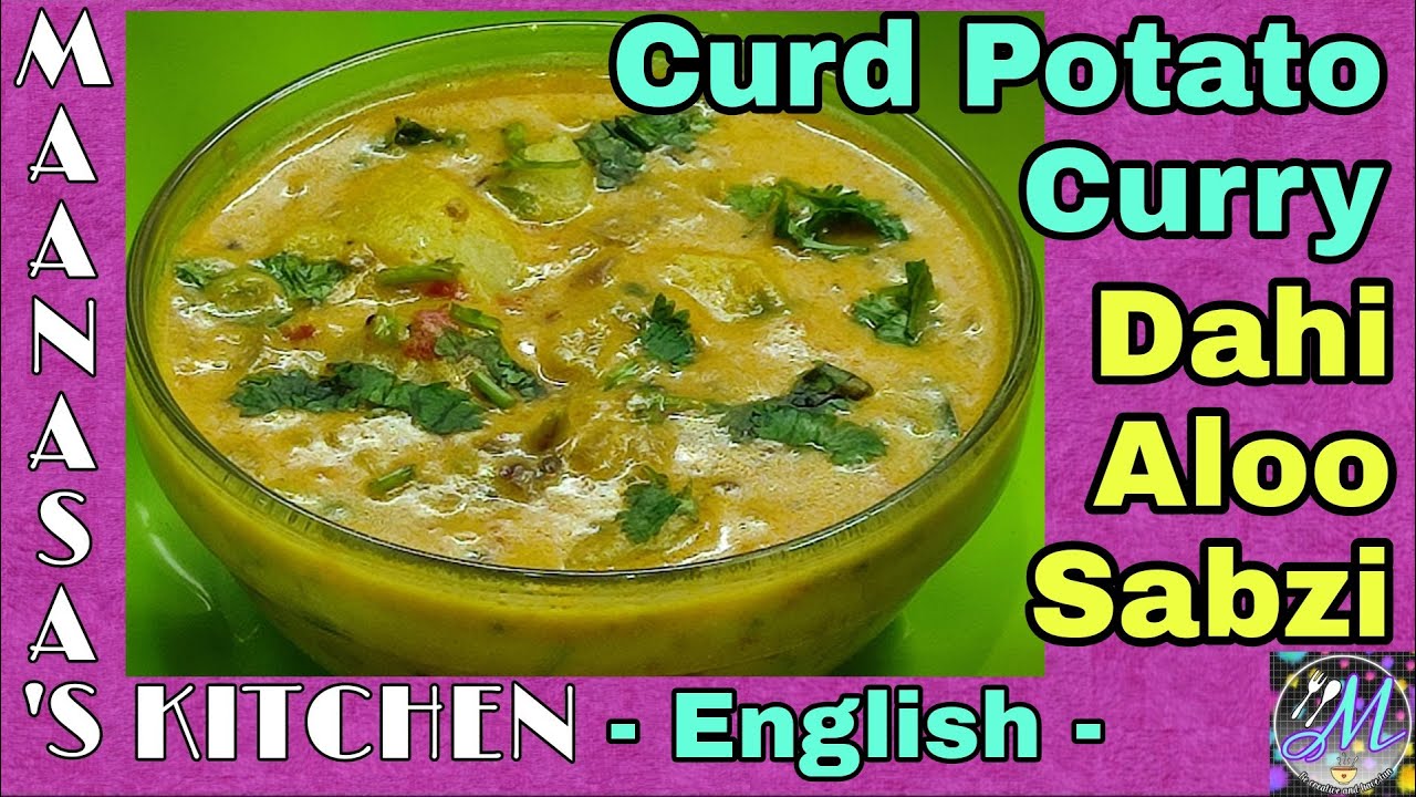 English: Dahi Aloo Sabzi | Curd Potato Gravy | Potato Curry Cooked With Curd | Yoghurt Potato Gravy