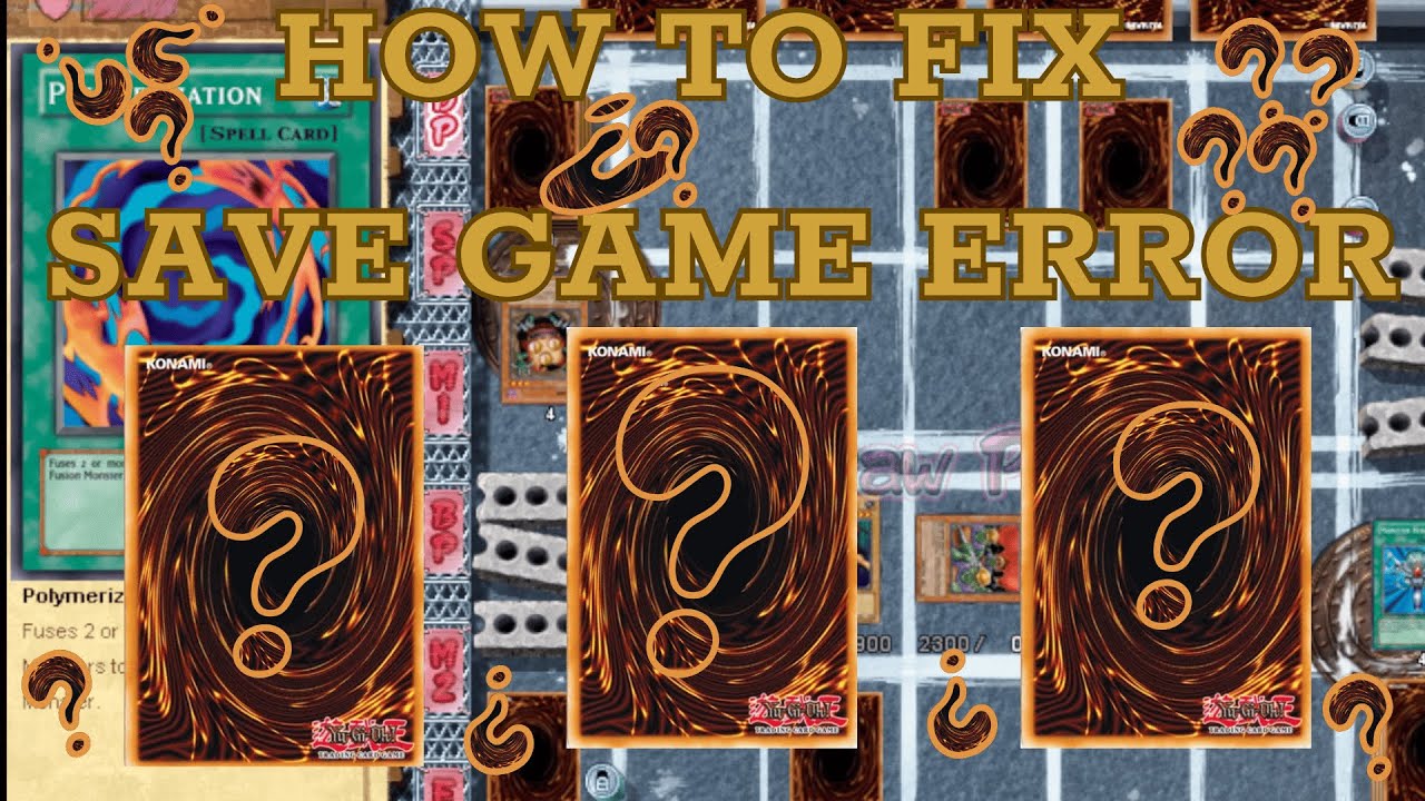 How to Fix Save Game Error in Yu-Gi-Oh! Power of Chaos