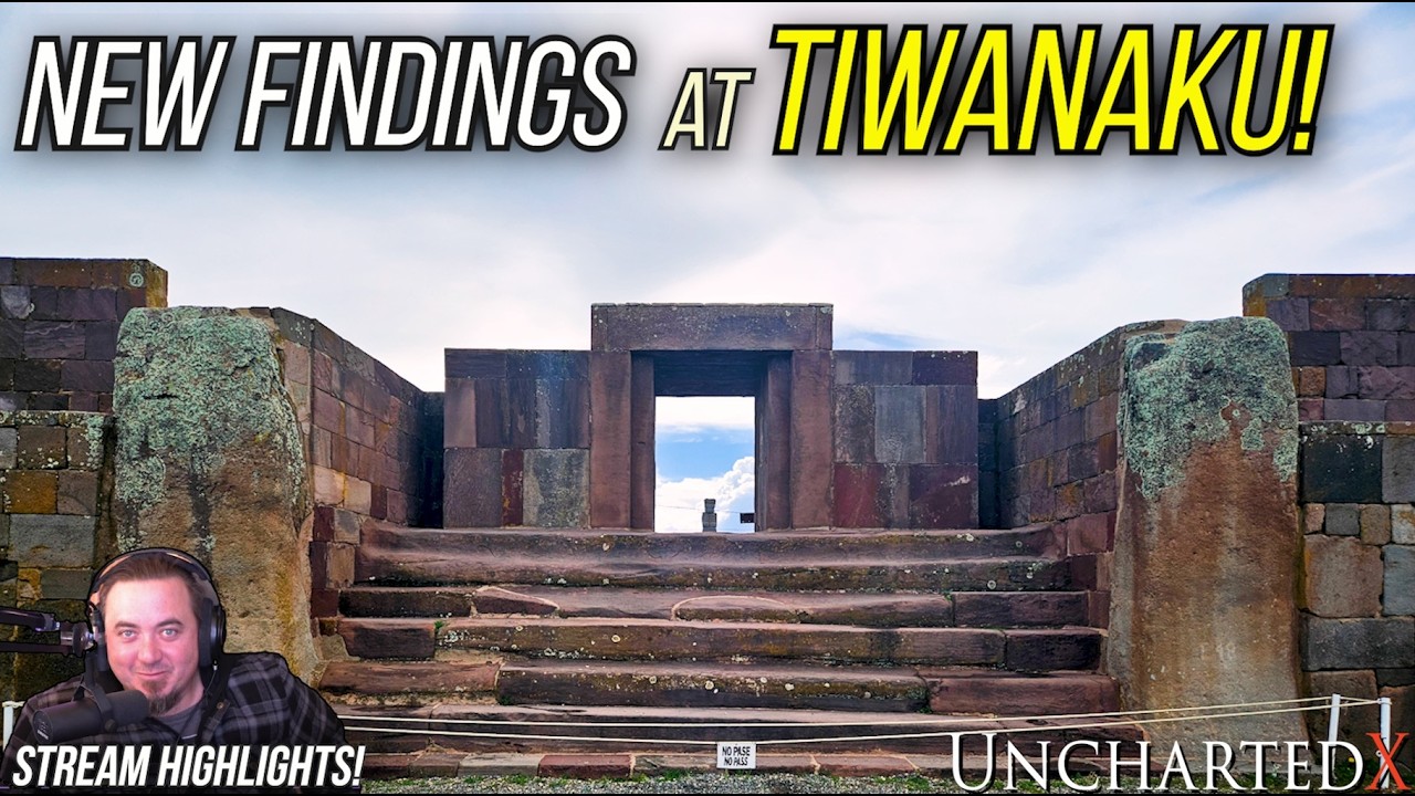 New Observations at Tiwanaku! UnchartedX LiveStream Highlights