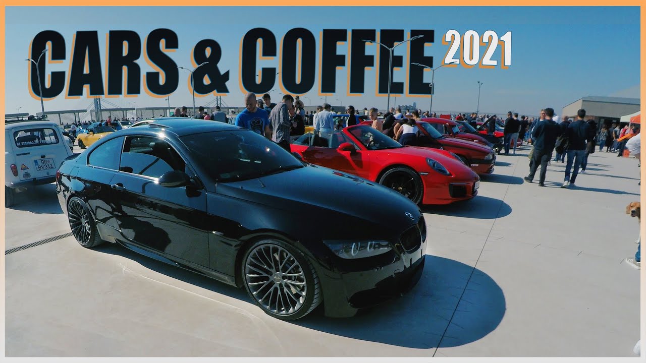 Cars & Coffee - Serbia [2021]