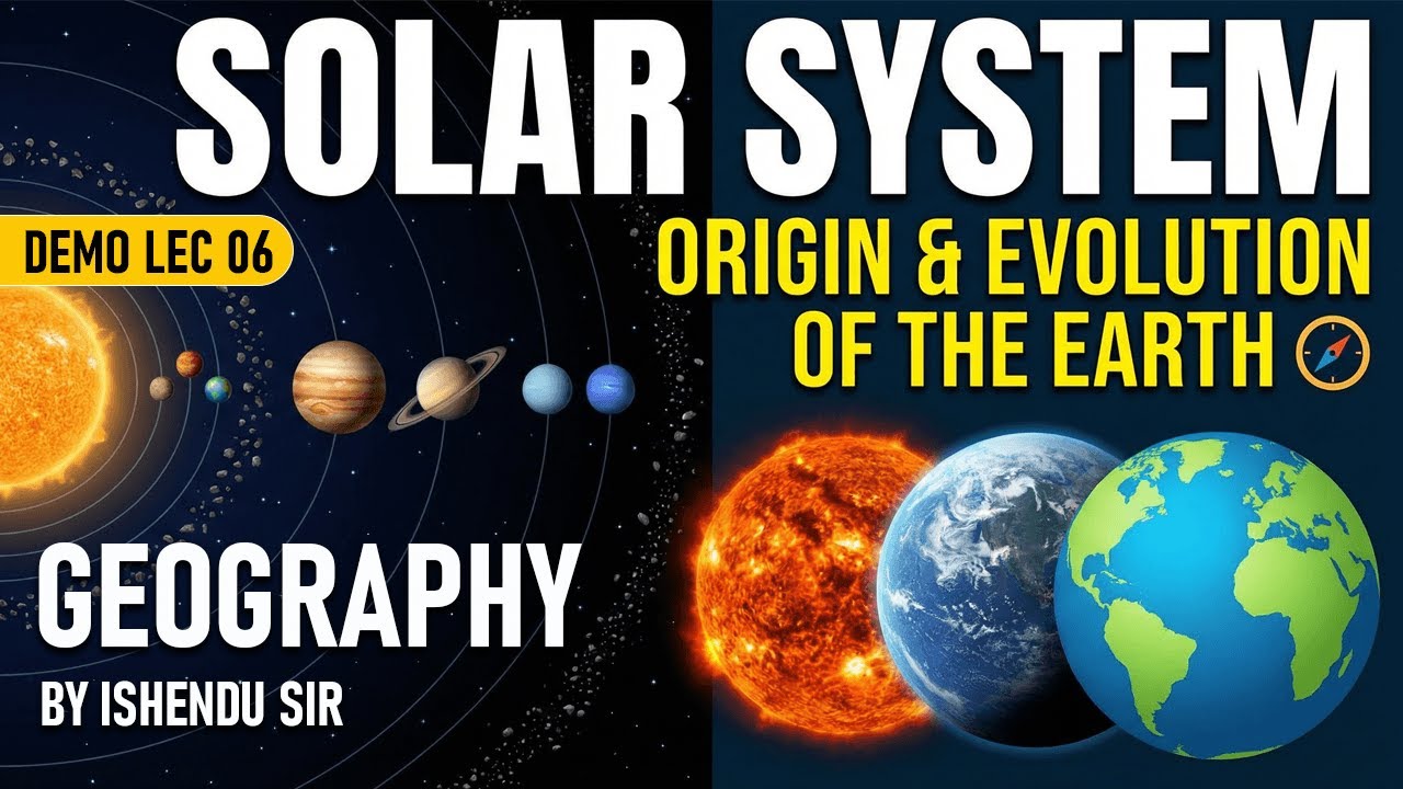 Geography | Solar System | Origin and Evolution of the Earth |  SSC CGL & RRB NTPC