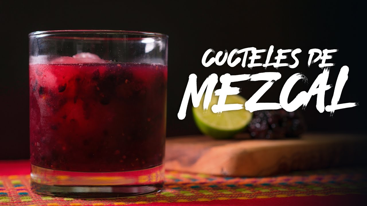 Video Receta - Cocteles de Mezcal