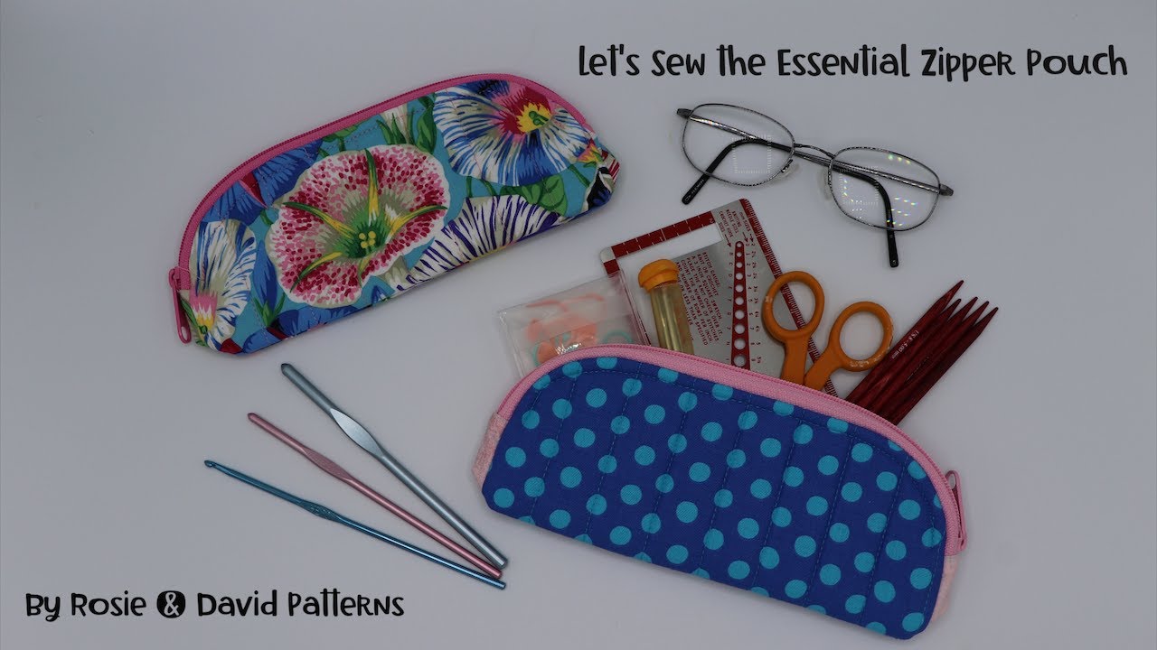 Let's Sew the Essential Zipper Pouch by Rosie & David Patterns