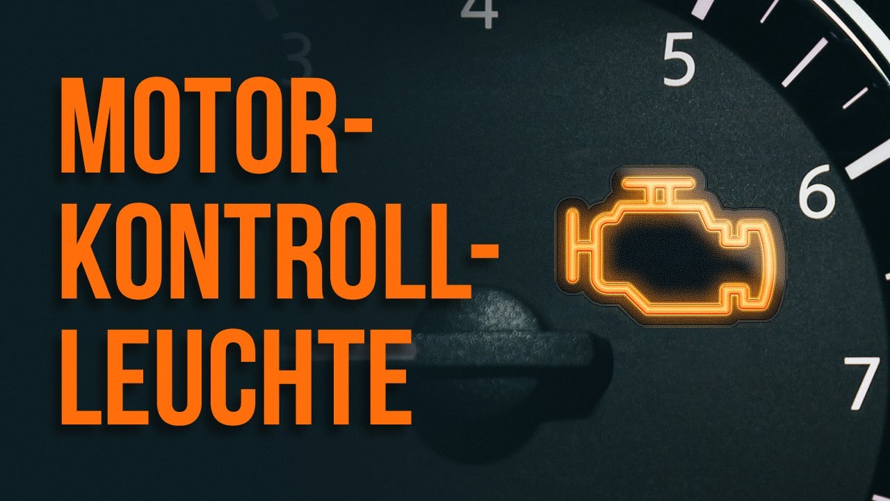 Was tun, wenn die Motorkontrollleuchte leuchtet | Tipps von AUTODOC