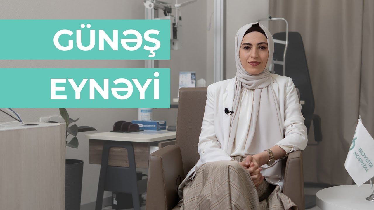 Düzgün günəş eynəyini necə seçmək lazımdır? #BiovistaHospital #GünəşEynəyi