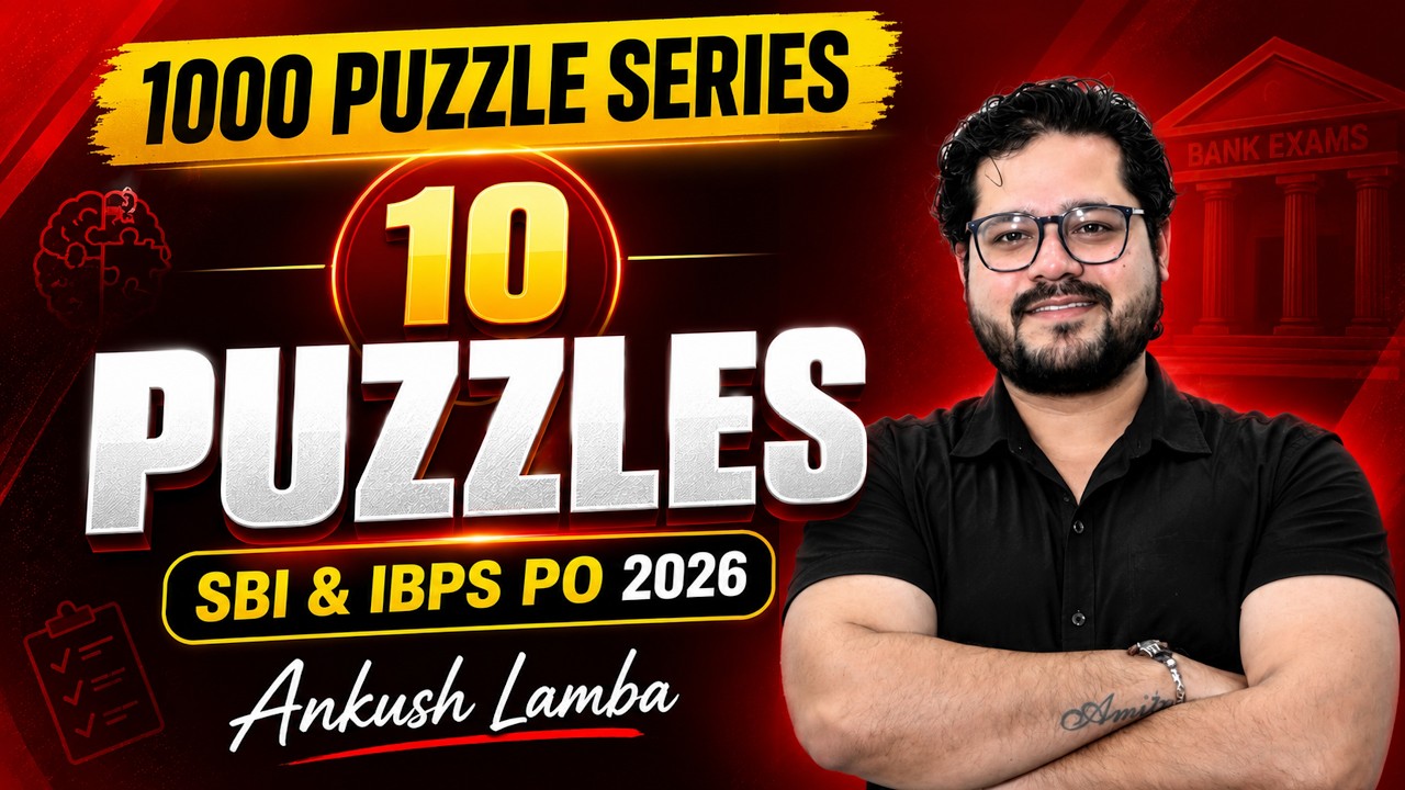 🔥 1000 Puzzle Series |10 Puzzle  | Most Expected for SBI PO & IBPS PO 2026 | Ankush Lamba