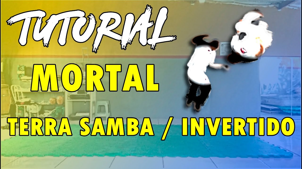 Tutorial #10 (Mortal Terra Samba / Mortal Invertido / Backflip 180 / Mortal Americano)