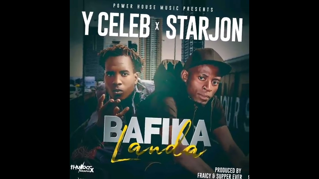 Starjon Icho feat Y Celeb __ Bafika Landa (official Audio)