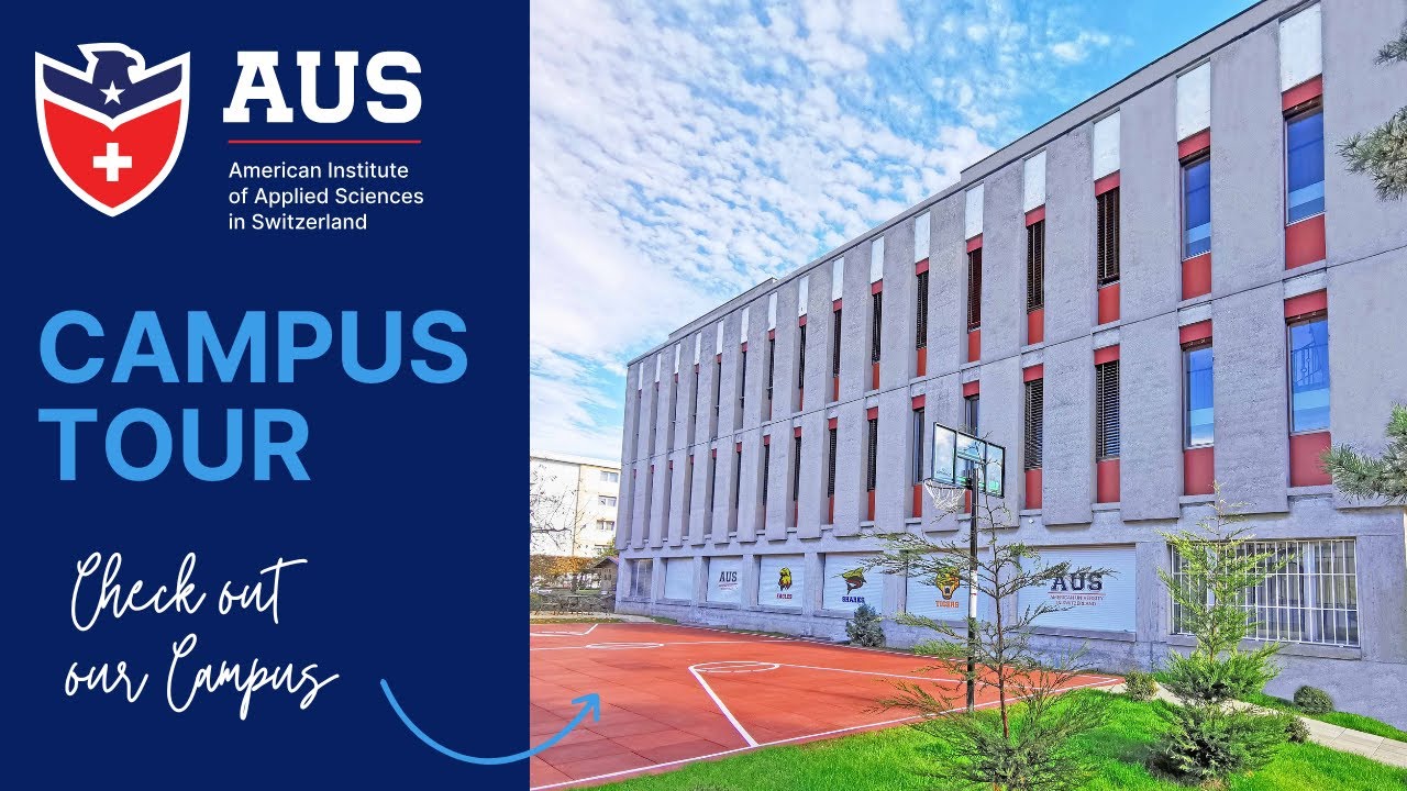 Campus Tour - American Institute of Applied Sciences in Switzerland