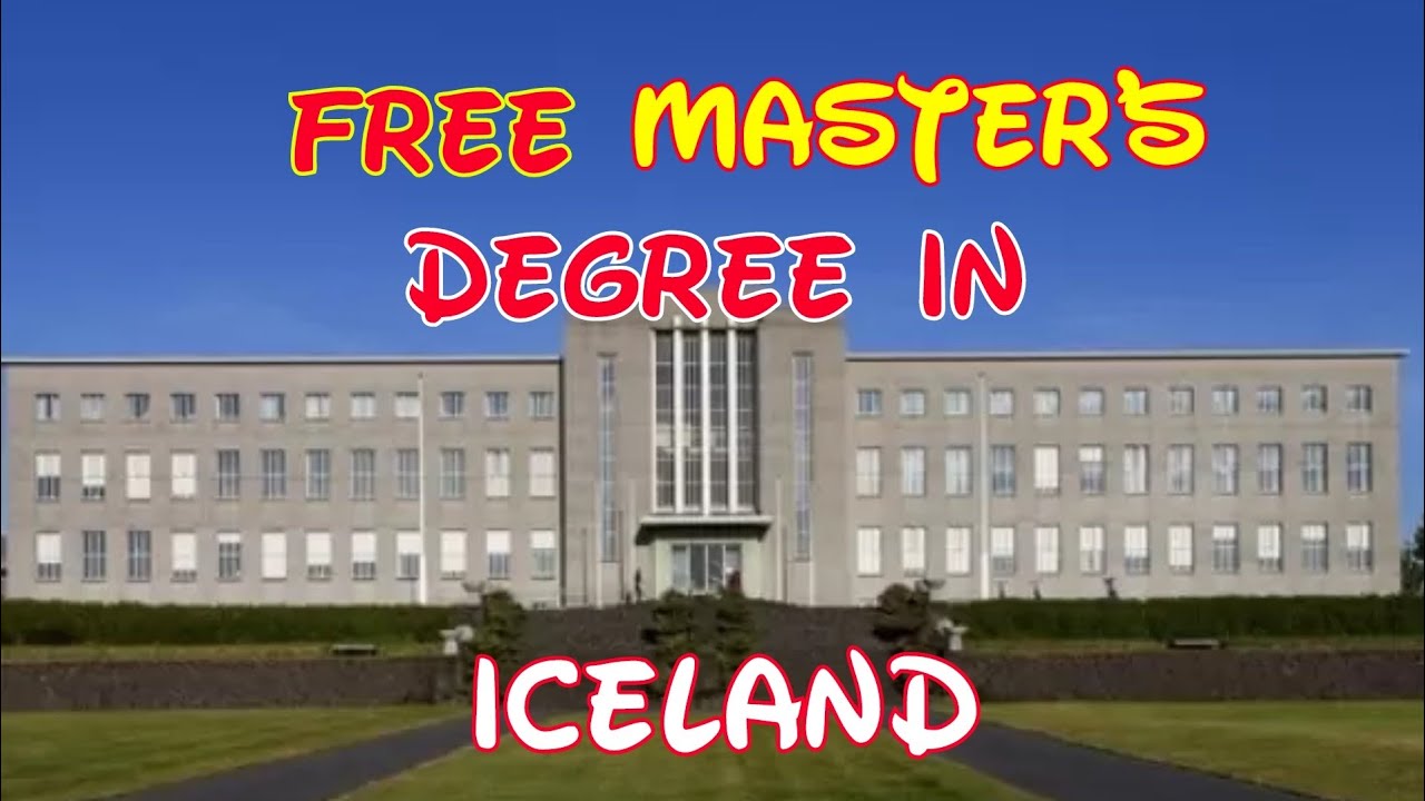 Free Master's Degree Program in Iceland || Postgraduate Courses