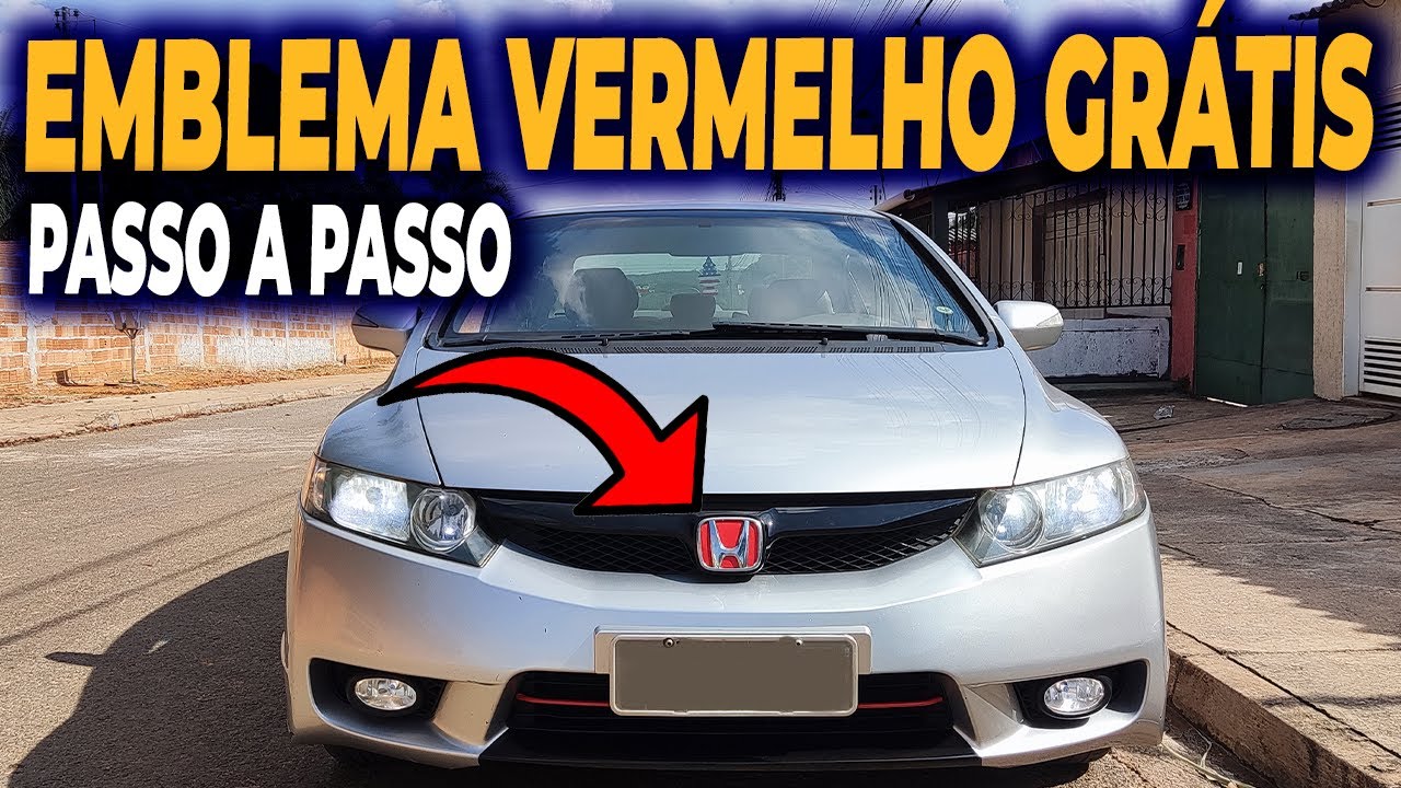 🔥🚘COMO COLOCAR EMBLEMA VERMELHO NO NEW CIVIC G8 SEM GASTAR NADA - PASSO A PASSO