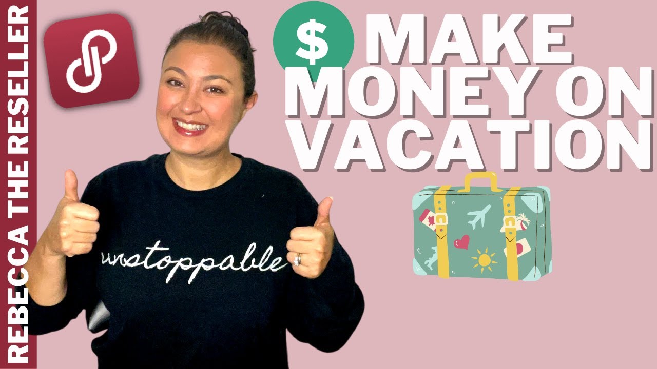 Poshmark Vacation Mode?  No Way! Make Money On Vacation with 6 Simple Steps!  Poshmark Selling Tips