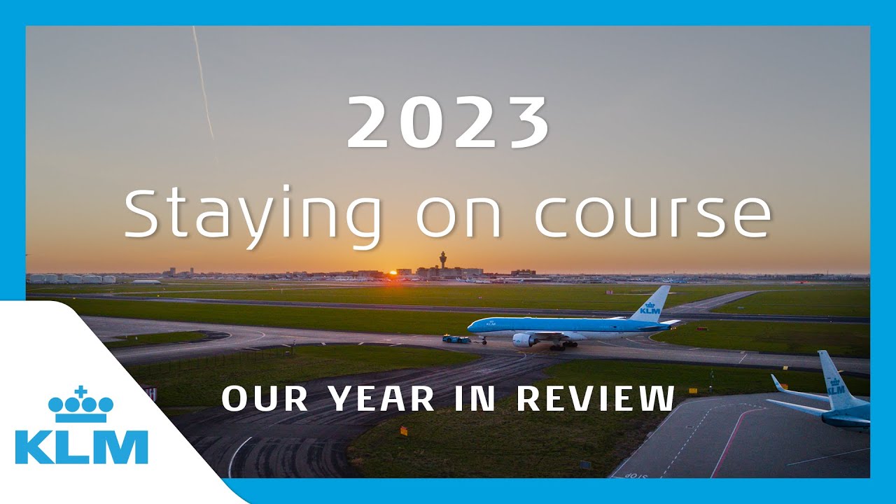 2023: Staying on course 💙 | KLM