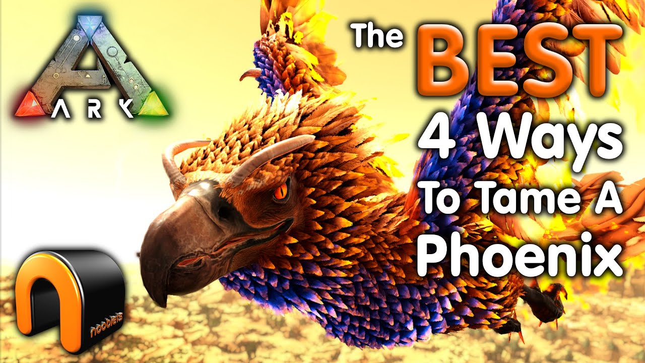Ark The BEST WAYS TO TAME A PHOENIX How To Tame A Phoenix SOLO! 
