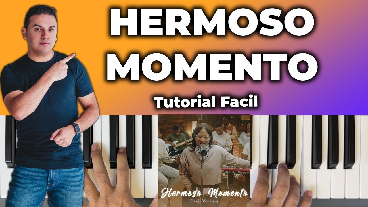 TUTORIAL EN PIANO |  HERMOSO MOMENTO