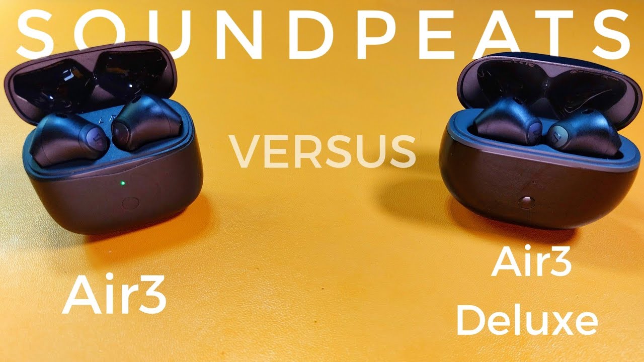 SoundPeats Air3 vs. SoundPeats Air3 Deluxe Which Should You Buy? #soundpeats #wirelessearbuds