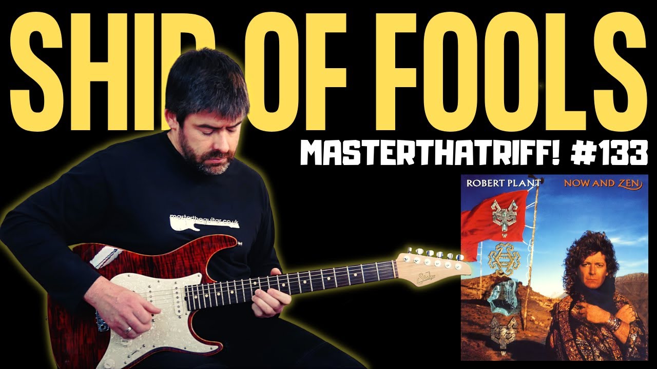 Ship of Fools by Robert Plant - Riff Guitar Lesson (w/TAB) - MasterThatRiff! #133