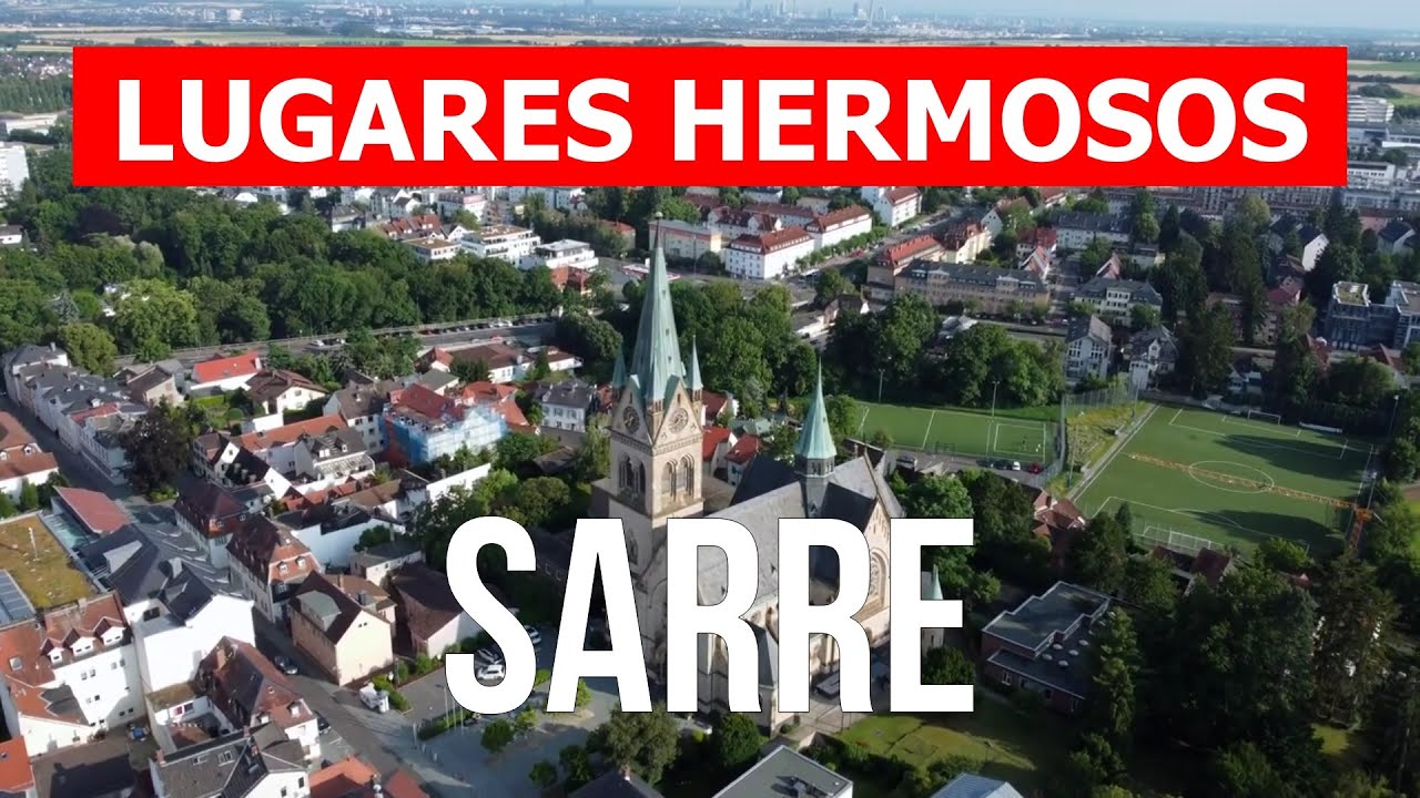 Viaje a Sarre, Alemania | Ciudades, turismo, vacaciones, naturaleza, lugares | Dron 4k v&iacute;deo