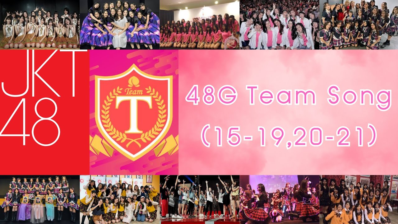 48G Team Song | JKT48 Team T (2015-2019,2020-2021)