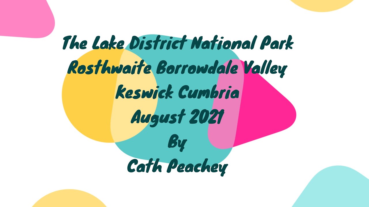 Cinematic 4K Rosthwaite Borrowdale Valley Cumbria