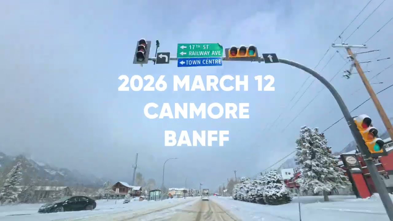 2026 MARCH 12 CANADA CANMORE BANFF DRIVE