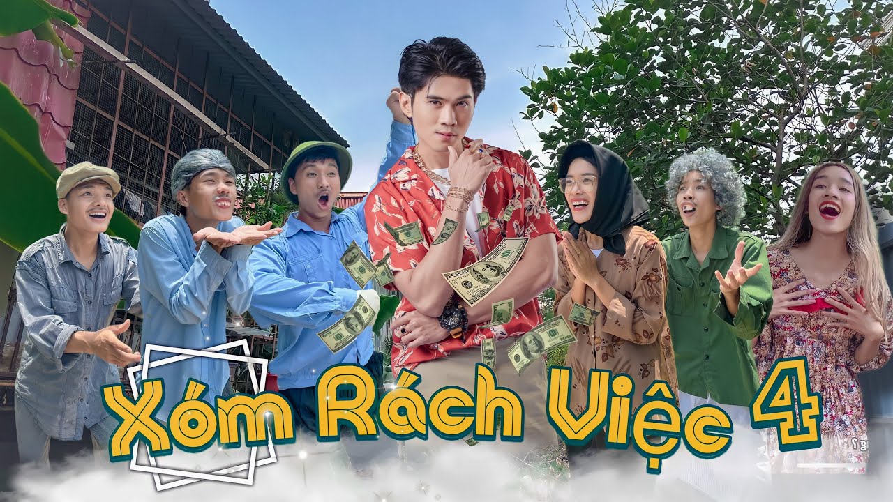 Xóm Rách Việc Truyền Kỳ - Phần 4