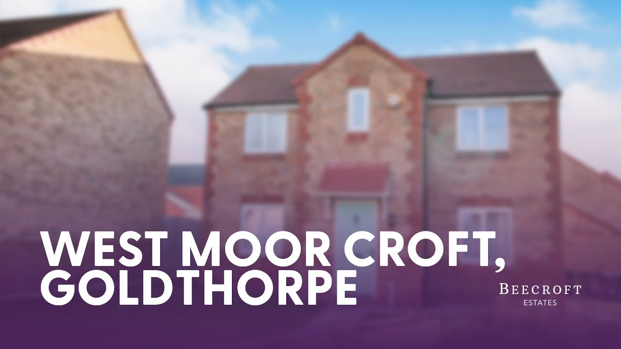 West Moor Croft, Goldthorpe | Beecroft Estates | For Sale