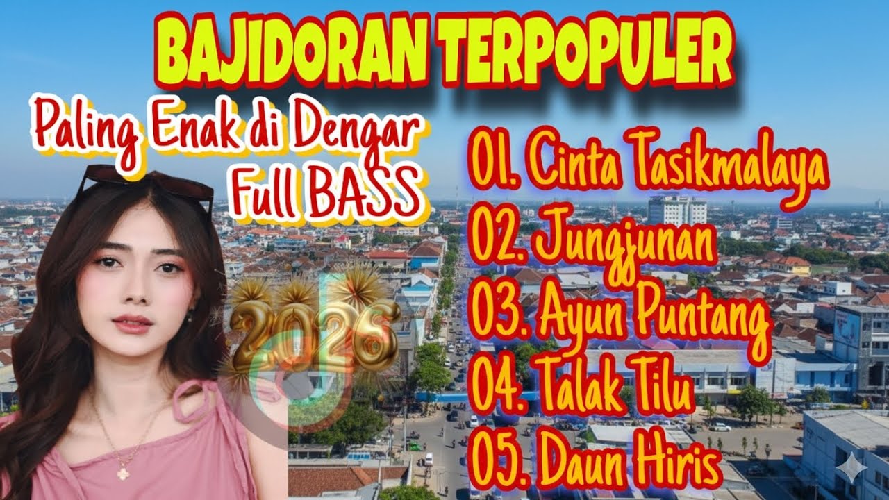Bajidoran Viral 2026: Cinta Tasikmalaya, Jungjunan, Talak Tilu (Audio Jernih)