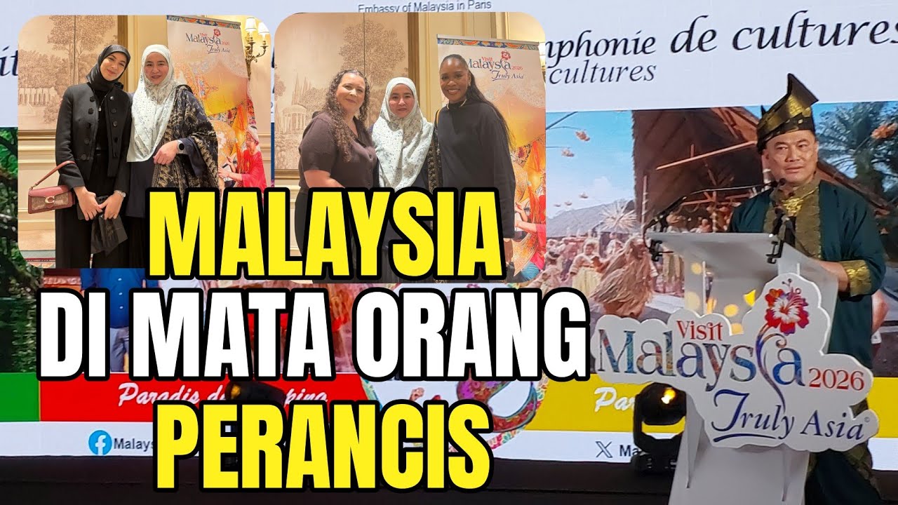 VLOG  | MALAYSIA DIMATA PERANCIS | VISIT MALAYSIA YEAR 2026