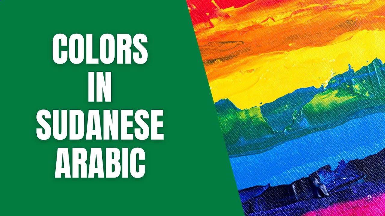 Colors in Sudanese Arabic