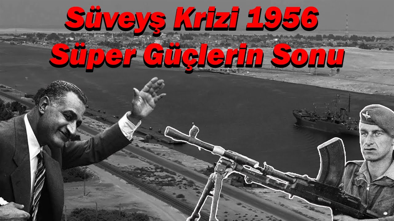 Mısır-İngiltere, İsrail, Fransa Savaşı 1956: Süveyş Krizi