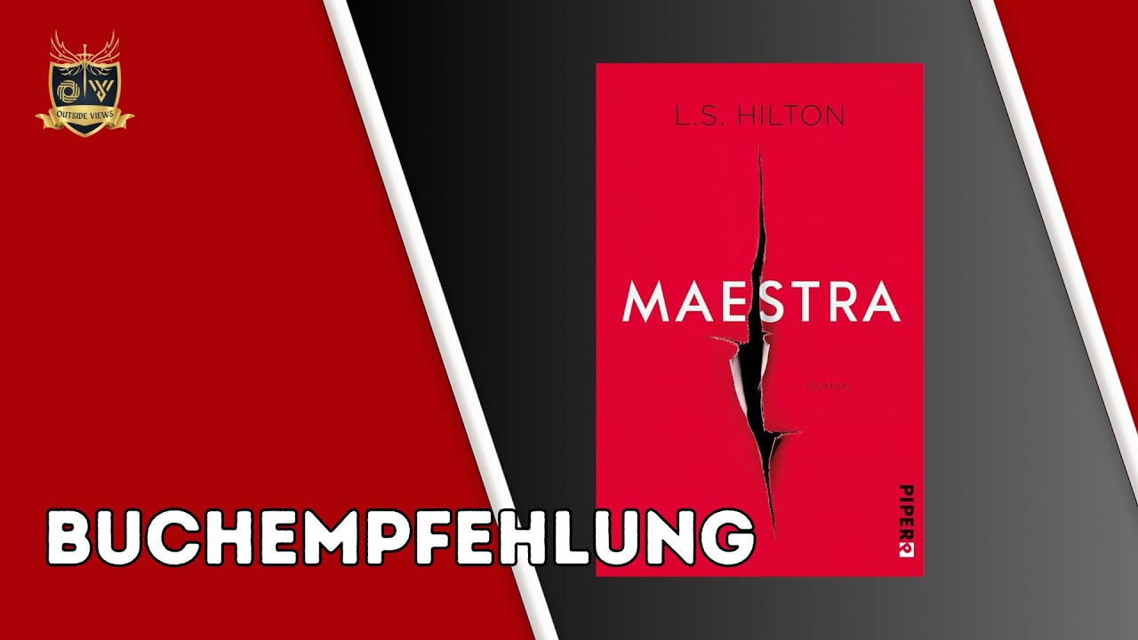 Maestra von L.S. Hilton | Outside Views Bücher